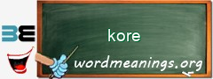 WordMeaning blackboard for kore